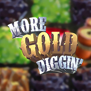 Слот-аппарат More Gold Diggin в коллекции в азартном заведении Корона в версии демо, чтобы сыграть бесплатно без скачивания