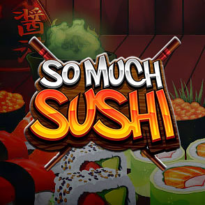В казино Эльдорадо в симулятор слота So Much Sushi мы играем в демо бесплатно без скачивания